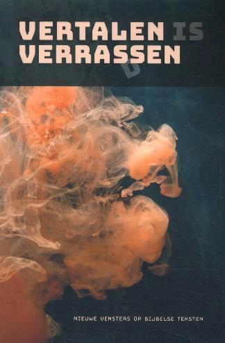 Vertalen is verrassen 9789089122643, Boeken, Godsdienst en Theologie, Gelezen, Verzenden