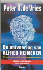 De ontvoering van Alfred Heineken 9789026119514, Verzenden, Gelezen, P.R. de Vries