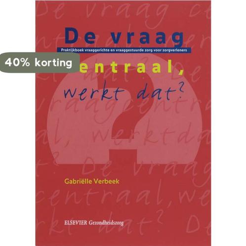 De vraag centraal, werkt dat ? 9789035226098, Boeken, Wetenschap, Gelezen, Verzenden