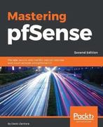9781788993173 Mastering pfSense, David Zientara, Verzenden, Nieuw, David Zientara