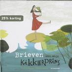 Brieven Aan Mijn Kikkerprins 9789058385666, Verzenden, Zo goed als nieuw, Reine de Pelseneer