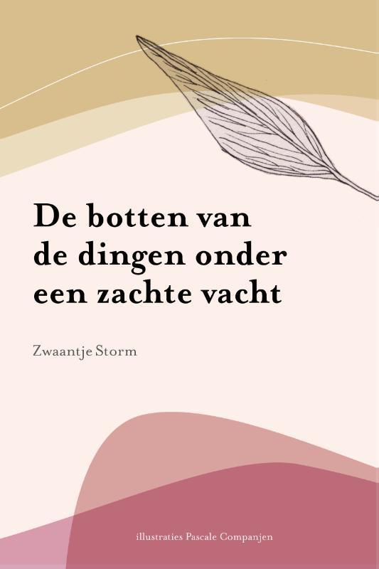 De Botten Van De Dingen Onder Een Zachte Vacht | 97890834192, Boeken, Gedichten en Poëzie, Nieuw, Ophalen of Verzenden