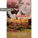Liefdeband 9789029718844 Maureen Lang, Verzenden, Zo goed als nieuw, Maureen Lang