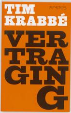 Vertraging 9789044613537 Tim Krabbé, Verzenden, Zo goed als nieuw, Tim Krabbé