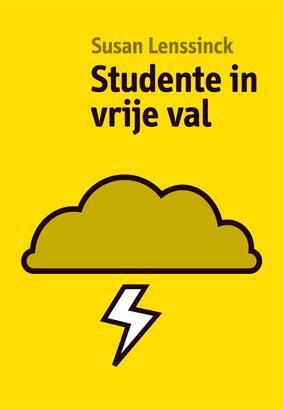 Studente in vrije val 9789078761457 Susan Lenssinck, Boeken, Psychologie, Gelezen, Verzenden