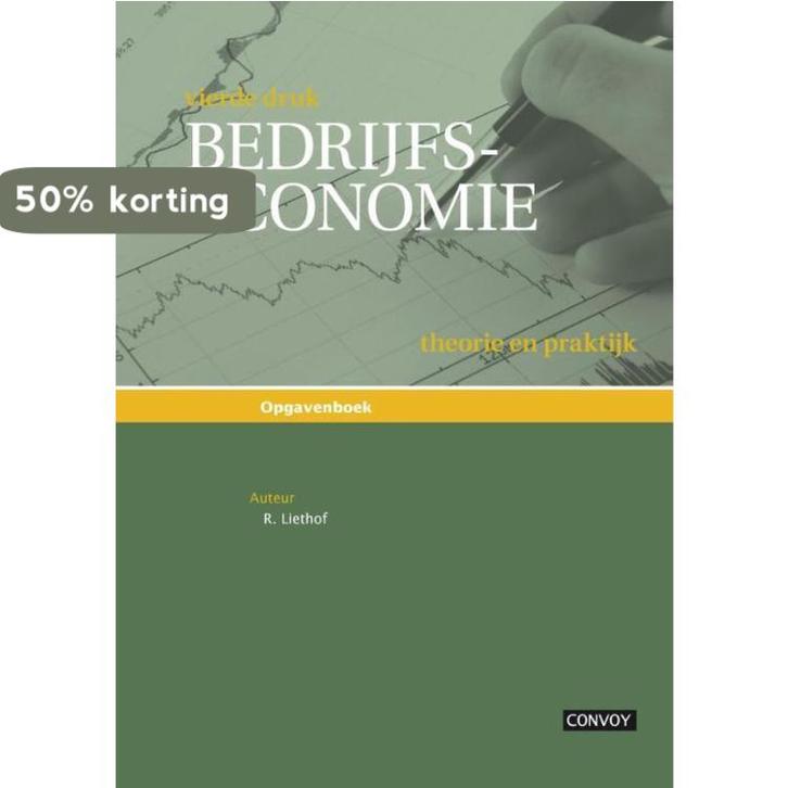 Bedrijfseconomie 9789463170000 R. Liethof, Boeken, Economie, Management en Marketing, Gelezen, Verzenden