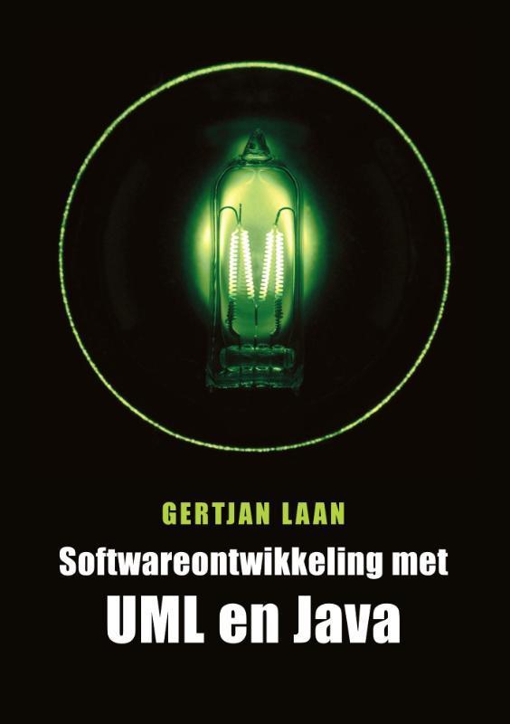 Softwareontwikkeling met UML en Java 9789043012423 G. Laan, Boeken, Informatica en Computer, Zo goed als nieuw, Verzenden