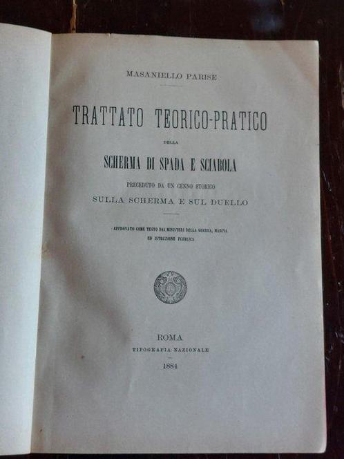 Parise Masniello - Trattato teorico-pratico della scherma di, Antiek en Kunst, Antiek | Boeken en Bijbels