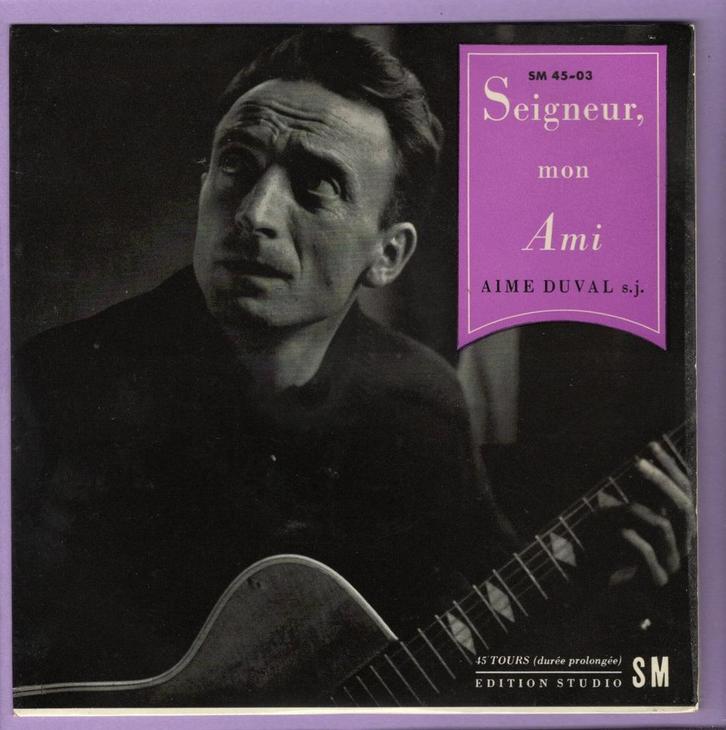 Aimé Duval – Seigneur, Mon Ami / Pourqoui Viens-Tu Si Tard /, Cd's en Dvd's, Vinyl Singles, Ophalen of Verzenden