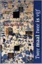 Twee keer twee is vijf 9789043505192 HEBE KOHLBRUGGE, Boeken, Verzenden, Gelezen, HEBE KOHLBRUGGE