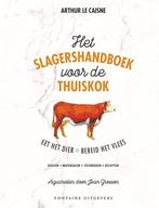 Het slagershandboek voor de thuiskok 9789059569942, Verzenden, Zo goed als nieuw, Arthur le Caisne