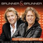 - Brunner & Brunner – Wir sind alle über 40 – (2cd), Ophalen of Verzenden, Nieuw in verpakking