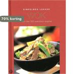 SIMPELWEG LEKKER: WOK 9781407510682, Verzenden, Gelezen