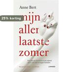 Mijn allerlaatste zomer 9789401453738 Anne Bert, Boeken, Politiek en Maatschappij, Verzenden, Zo goed als nieuw, Anne Bert