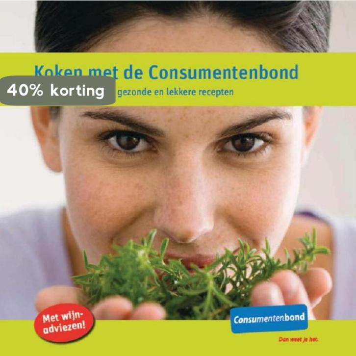 Koken Met De Consumentenbond 9789059511026, Boeken, Kookboeken, Zo goed als nieuw, Verzenden