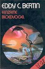 Eenzame bloedvogel 9789022990551 E.C. Bertin, Verzenden, Gelezen, E.C. Bertin