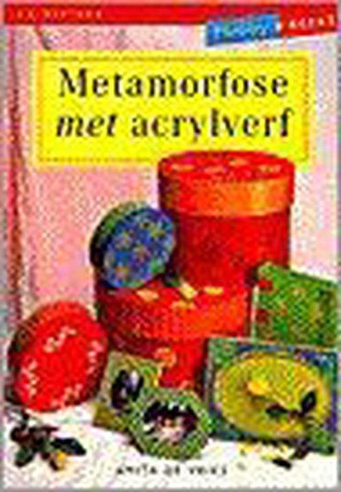 Metamorfose met acrylverf / Hobbyreeks 9789038412559, Boeken, Hobby en Vrije tijd, Zo goed als nieuw, Verzenden