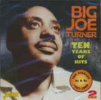 cd - Big Joe Turner - Ten Years Of Hits (The Singles As &..., Zo goed als nieuw, Verzenden