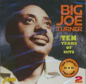 cd - Big Joe Turner - Ten Years Of Hits (The Singles As &..., Cd's en Dvd's, Cd's | Overige Cd's, Zo goed als nieuw, Verzenden