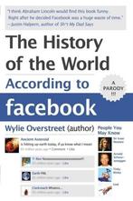 History Of The World According To Facebook 9780062076182, Verzenden, Gelezen, Wylie Overstreet