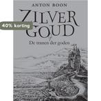 Zilver Goud 9789082731606 Anton Boon, Verzenden, Gelezen, Anton Boon