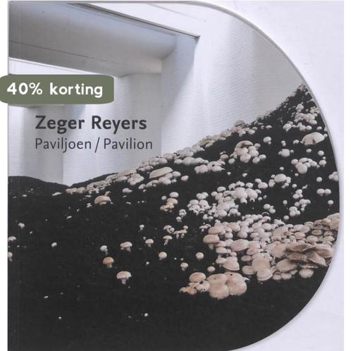 Paviljoen / Pavilion 9789085865735 Zeger Reyers, Boeken, Kunst en Cultuur | Beeldend, Gelezen, Verzenden