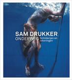 Sam Drukker - Onderweg 9789462623613, Boeken, Kunst en Cultuur | Beeldend, Verzenden, Zo goed als nieuw