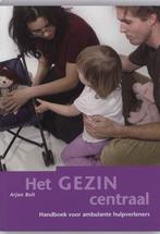 Het gezin centraal 9789066656550 A. Bolt, Boeken, Verzenden, Gelezen, A. Bolt