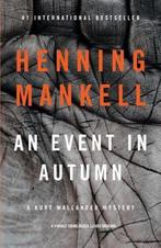 9780804170642 Event In Autumn Henning Mankell, Boeken, Nieuw, Henning Mankell, Verzenden