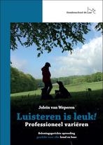 Luisteren is Leuk! / 2 Professioneel variëren / Luisteren is, Verzenden, Gelezen, Jolein van Weperen