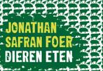 Dieren Eten 9789049802110 Jonathan Safran Foer, Verzenden, Gelezen, Jonathan Safran Foer