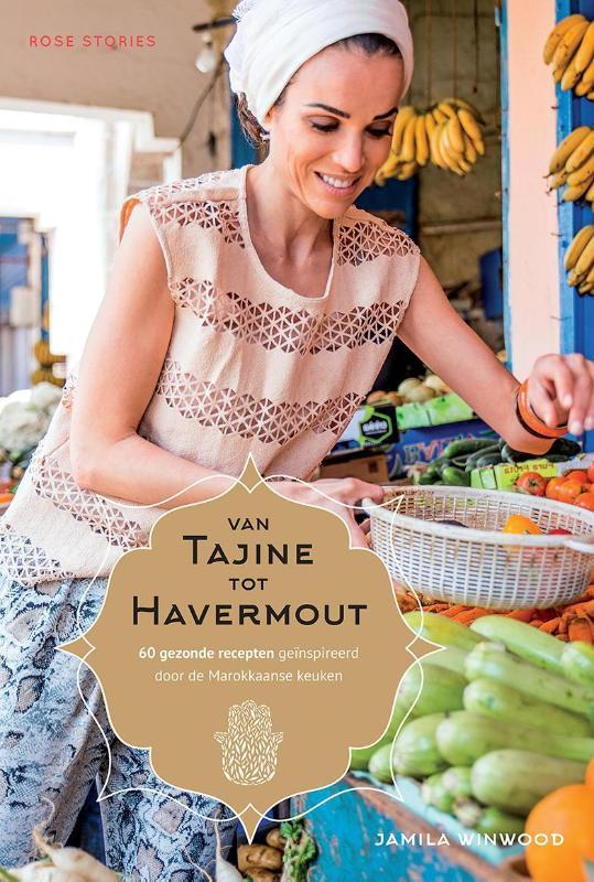 Van tajine tot havermout 9789082470116 Jamila Winwood, Boeken, Kookboeken, Zo goed als nieuw, Verzenden