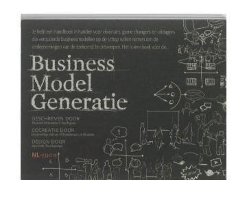 Business model generatie, 9789013074086, Boeken, Studieboeken en Cursussen, Zo goed als nieuw, Verzenden