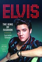 9781399049849 Elvis: The King of Fashion, Verzenden, Nieuw, Lorraine Gibson