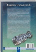 Toegepaste energietechniek 9789039523049 Joop Ouwehand, Verzenden, Gelezen, Joop Ouwehand
