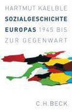 Sozialgeschichte Europas 9783406549847 Hartmut Kaelble, Verzenden, Gelezen, Hartmut Kaelble