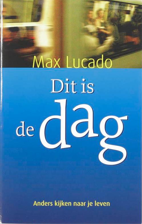 DIT IS DE DAG 9789058040381 Max Lucado, Boeken, Godsdienst en Theologie, Zo goed als nieuw, Verzenden