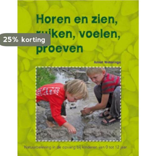 Horen en zien, ruiken, voelen, proeven 9789088500855, Boeken, Studieboeken en Cursussen, Zo goed als nieuw, Verzenden
