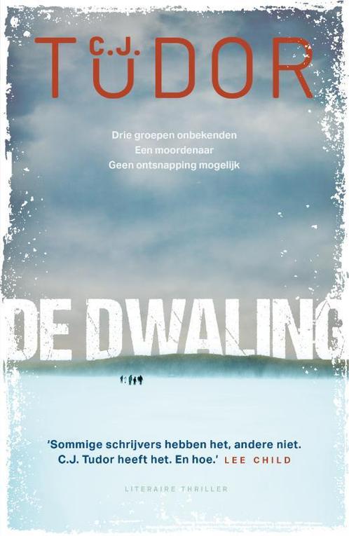 De dwaling 9789400515840 C.J. Tudor, Boeken, Overige Boeken, Zo goed als nieuw, Verzenden