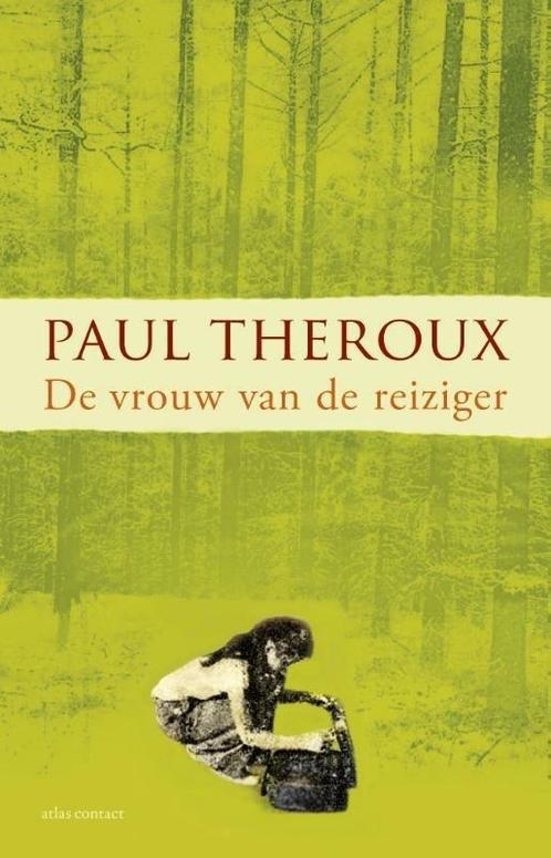 De vrouw van de reiziger (9789025444396, Paul Theroux), Boeken, Romans, Nieuw, Verzenden