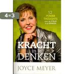 Kracht in je denken 9789074115773 Joyce Meyer, Boeken, Verzenden, Gelezen, Joyce Meyer