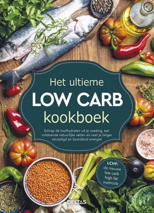 9789044746006 Het ultieme low carb kookboek | Tweedehands, Boeken, Kookboeken, Zo goed als nieuw, Verzenden