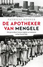 De apotheker van Mengele 9789401912402 Patricia Posner, Verzenden, Zo goed als nieuw, Patricia Posner