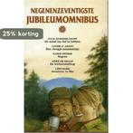 Negenenzeventigste Jubileumomnibus 9789020527650, Boeken, Verzenden, Gelezen, J. Burgers-Drost
