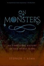 9780199798094 On Monsters Unnatural History Worst Fear, Boeken, Verzenden, Nieuw, Stephen T Asma