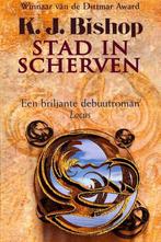 Stad in scherven 9789022542941 K.J. Bishop, Boeken, Verzenden, Gelezen, K.J. Bishop