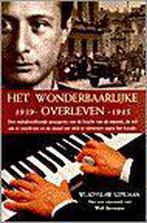 Het wonderbaarlijke overleven 9789055016273 W. Szpilman, Verzenden, Gelezen, W. Szpilman
