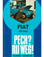 FIAT 600 / JAGST: PECH ? RIJ WEG !, Boeken, Nieuw, Author