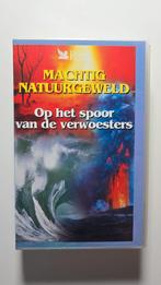 MACHTIG NATUURGEWELD OP HET SPOOR VAN DE VERWOESTERS (IN, Verzenden, Gebruikt