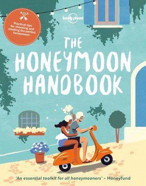 The Honeymoon Handbook 9781786576200 Lonely Planet, Boeken, Taal | Engels, Gelezen, Verzenden